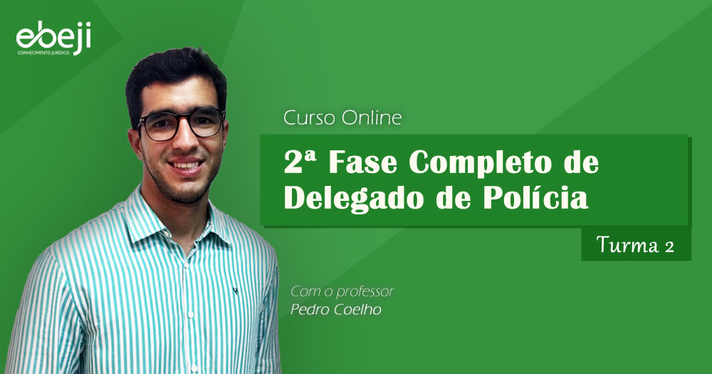 Ebeji Curso De A Fase Completo De Delegado De Pol Cia Turma